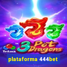 plataforma 444bet